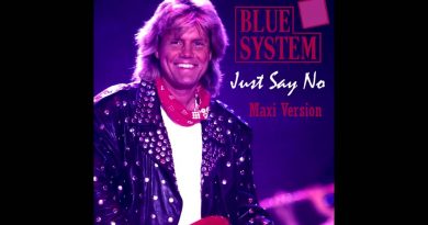 Blue System - Just Say No