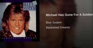 Blue System - Michael Has Gone For A Soldier