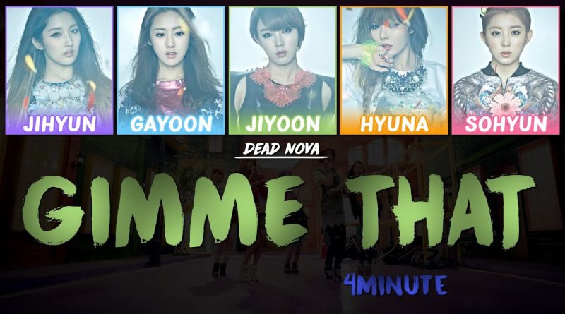 4minute - Gimme That