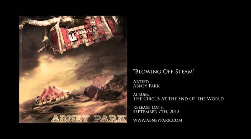 Abney Park - Blowing Off Steam