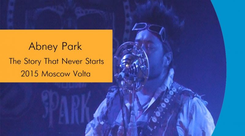 Abney Park - The Story That Never Starts