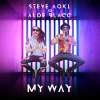Steve Aoki, Aloe Blacc - My Way