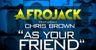 Afrojack - As Your Friend (Feat. Chris Brown)