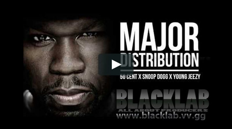 50 Cent - Major Distribution (Clean) (Feat Snoop Dogg, Young Jeezy)