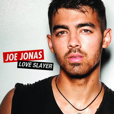 Joe Jonas — Love Slayer