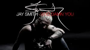 Jay Smith - God Damn You