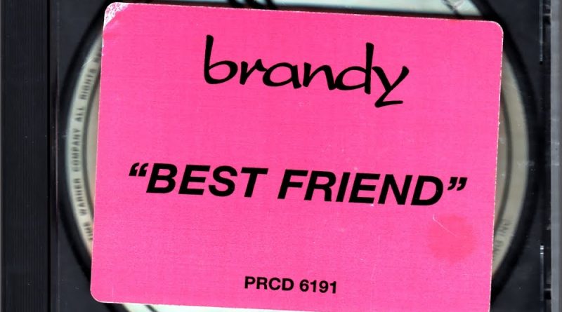 Brandy - Best Friend