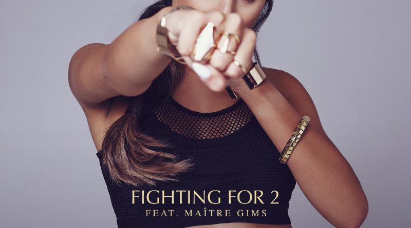 Roya, Maître Gims - Fighting For 2