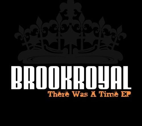 Brookroyal - There Was A Time