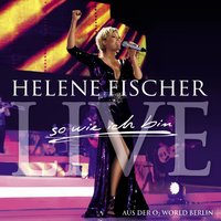 Helene Fischer - You raise me up