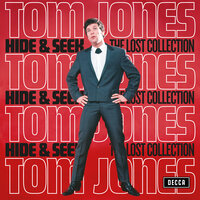 Tom Jones - Hide And Seek
