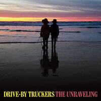Drive-By Truckers - Thoughts and Prayers