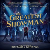 Hugh Jackman, The Greatest Showman Ensemble, Keala Settle, Zac Efron и еще 2 Zendaya, NY Orchestra - The Greatest Show