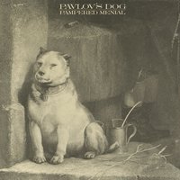 Pavlov's Dog - Of Once and Future Kings