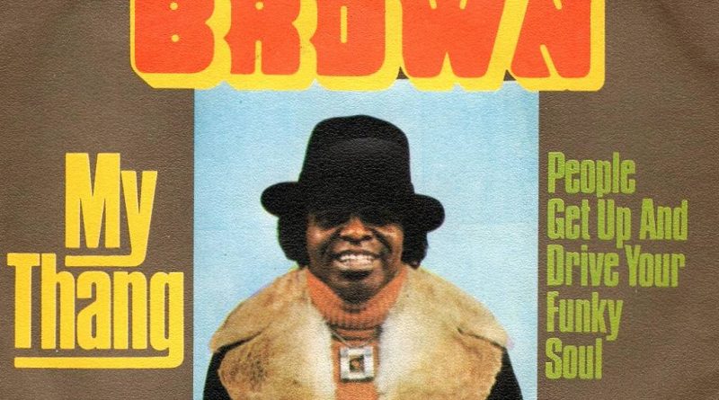 James Brown - My Thang