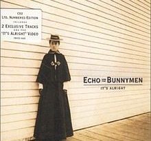 Echo & the Bunnymen - It's Alright