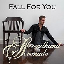 Secondhand Serenade - Fall for You