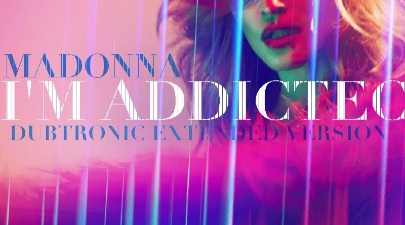 Madonna - I'm Addicted