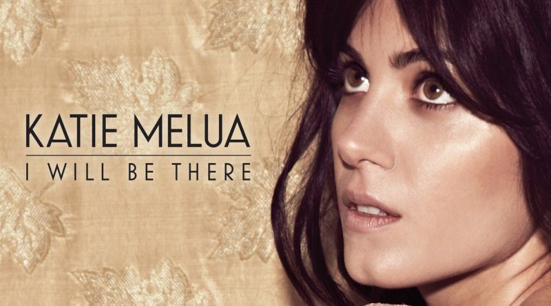 Katie Melua - I Will Be There
