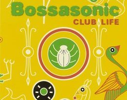 Bossasonic - Club Tropicana