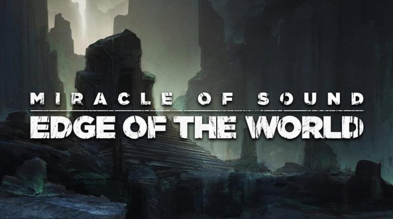 Miracle of Sound - Edge of the World