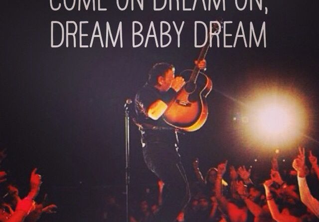 Bruce Springsteen - Dream Baby Dream