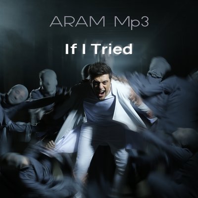 Aram MP3 - If I Tried