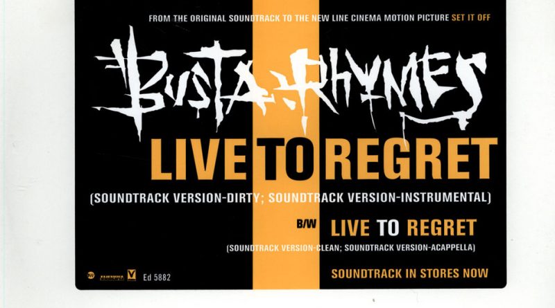 Busta Rhymes - Live To Regret