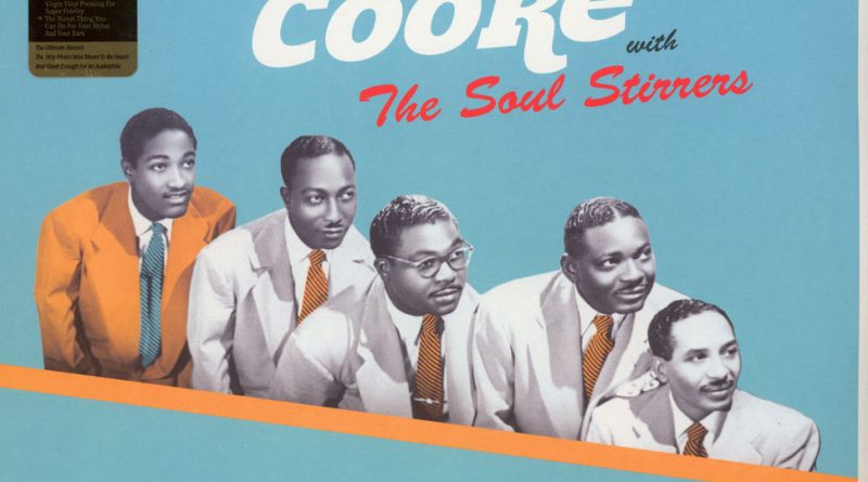 The Soul Stirrers, Sam Cooke - Come and Go to That Land