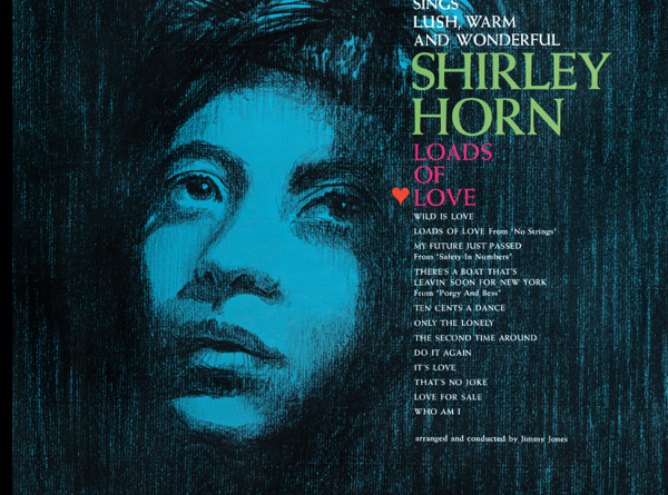 Shirley Horn - Loads of Love