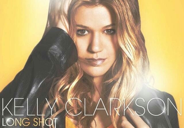 Kelly Clarkson - Long shot