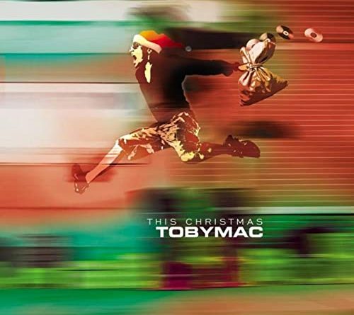 TobyMac - This Christmas (Joy To The World)
