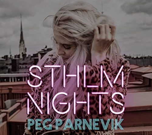 Peg Parnevik - Sthlm Nights