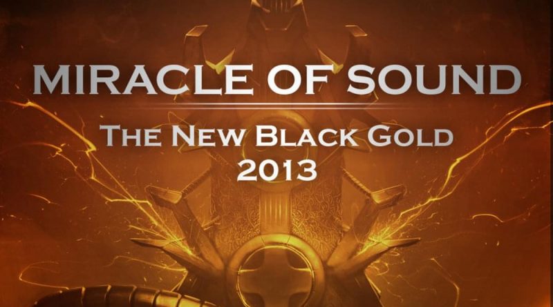 Miracle of Sound - The New Black Gold