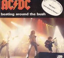 AC/DC - Beating Around the Bush