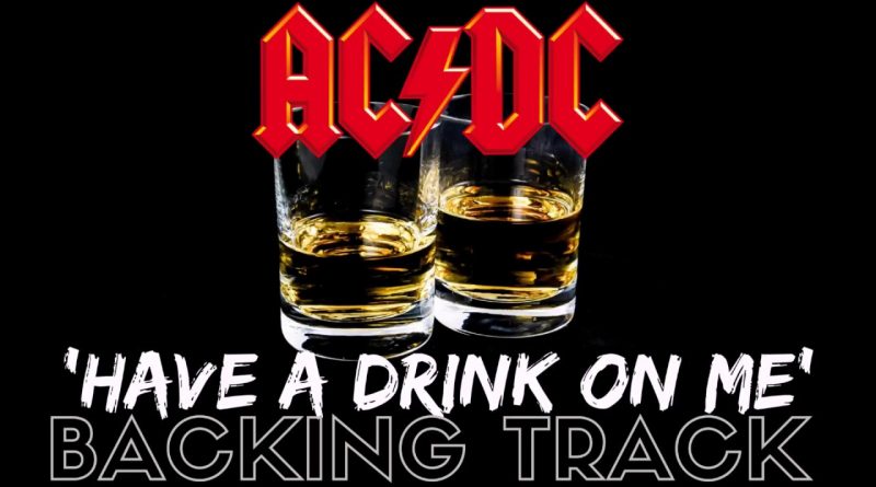 AC/DC - Have a Drink on Me