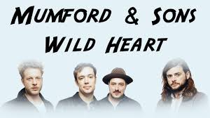 Mumford & Sons - Wild Heart