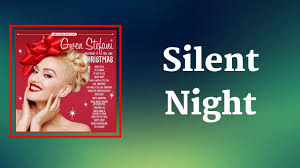 Gwen Stefani - Silent Night