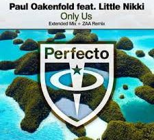 Paul Oakenfold, Little Nikki - Only Us