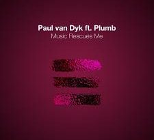 Paul Van Dyk, Plumb - Music Rescues Me