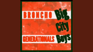 Broncho - Big City Boys