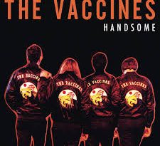 The Vaccines - Handsome