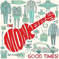 The Monkees - Good Times