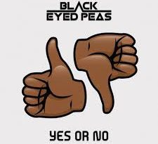 The Black Eyed Peas - YES OR NO