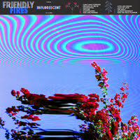 Friendly Fires - Sleeptalking