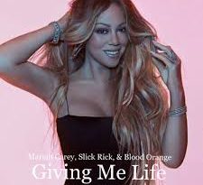 Mariah Carey, Slick Rick, Blood Orange - Giving Me Life