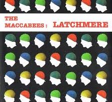 The Maccabees - Latchmere