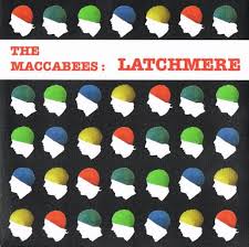 The Maccabees - Latchmere