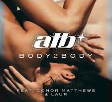 ATB, Conor Matthews, Laur - BODY 2 BODY