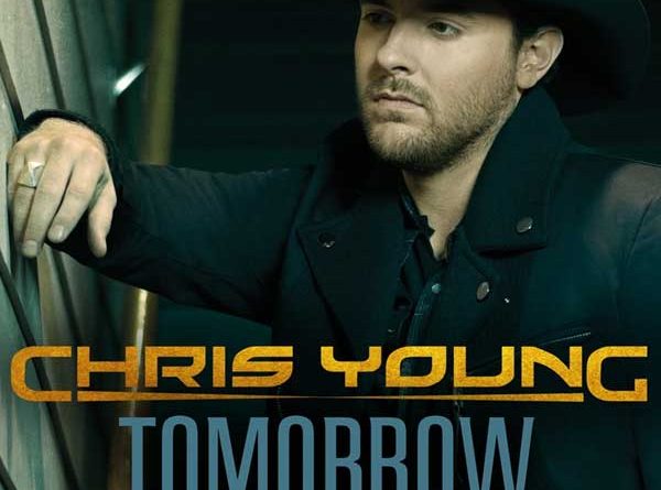 Chris Young - Tomorrow